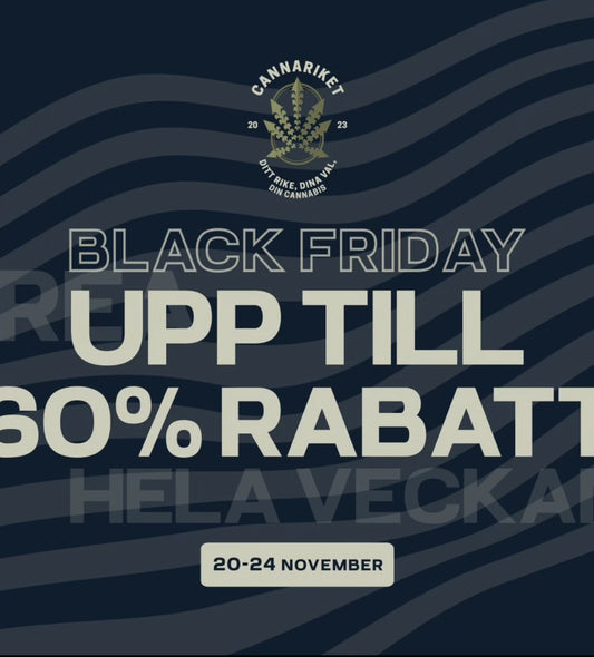 Black Friday Hela Veckan – Upp till 35% Rabatt på Allt hos CannaRiket.se – Kod Läggs Till Automatiskt!